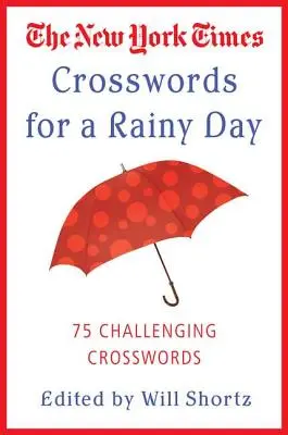 New York Times Krížovky na daždivý deň: Times New York Times: 75 náročných krížoviek - The New York Times Crosswords for a Rainy Day: 75 Challenging Crosswords