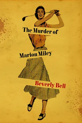 Vražda Marion Mileyovej - The Murder of Marion Miley
