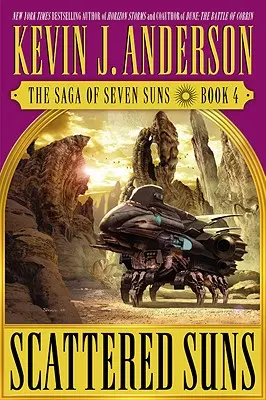 Rozptýlené slnká: Sága o siedmich slnkách - kniha č. 4 - Scattered Suns: The Saga of Seven Suns - Book #4