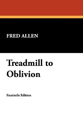 Bežecký pás do zabudnutia - Treadmill to Oblivion