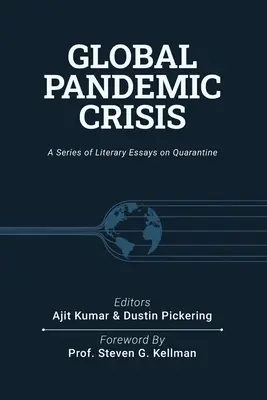 Globálna pandemická kríza: séria literárnych esejí o karanténe - Global Pandemic Crisis: a series of literary essays on quarantine