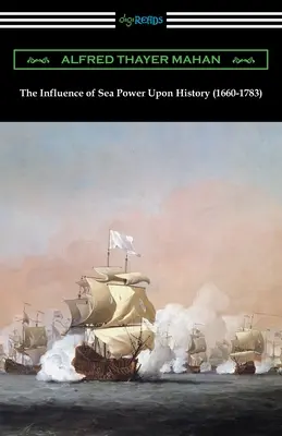 Vplyv námornej sily na dejiny (1660 - 1783) - The Influence of Sea Power Upon History (1660-1783)