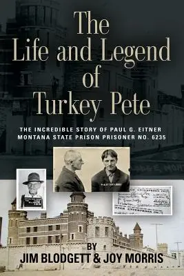 Život a legenda o Turkovi Peteovi - The Life and Legend of Turkey Pete