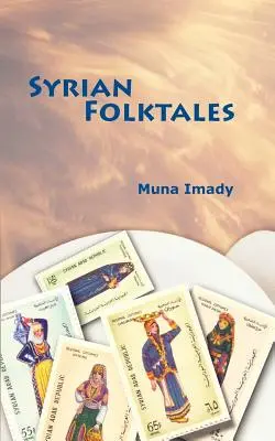 Sýrske ľudové rozprávky - Syrian Folktales
