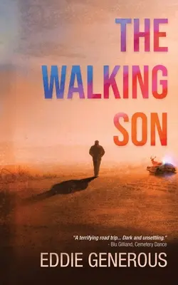 Kráčajúci syn - The Walking Son