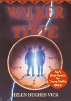 Chodec času - Walker of Time