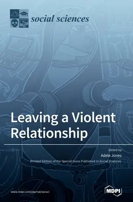 Odchod z násilného vzťahu - Leaving a Violent Relationship