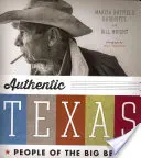 Autentický Texas: Autentický Texas: Ľudia z Big Bendu - Authentic Texas: People of the Big Bend
