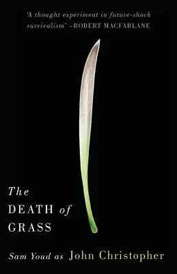 Smrť trávy - The Death of Grass