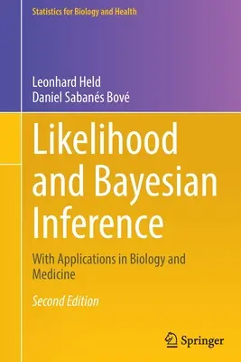 Pravdepodobnosť a bayesovská inferencia: S aplikáciami v biológii a medicíne - Likelihood and Bayesian Inference: With Applications in Biology and Medicine