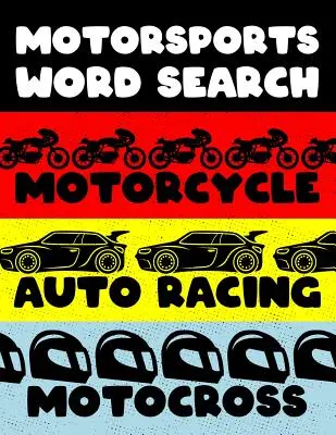 Motocyklové automobilové preteky Motokros: Mäkká kniha: Motor Sports Word Search Finder Activity Puzzle Game Book Veľká veľkosť tlače Auto Dirt Bike Helmet Theme Design Soft Co - Motorcycle Auto Racing Motocross: Motor Sports Word Search Finder Activity Puzzle Game Book Large Print Size Car Dirt Bike Helmet Theme Design Soft Co