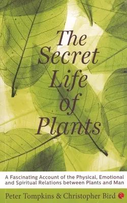 Tajný život rastlín - The Secret Life of Plants
