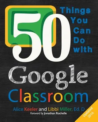 50 vecí, ktoré môžete robiť s Google Classroom - 50 Things You Can Do With Google Classroom