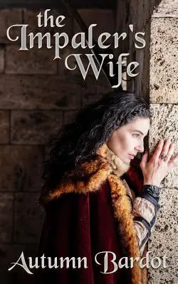 The Impaler's Wife (Cisárova žena) - The Impaler's Wife