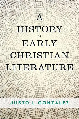 Dejiny ranokresťanskej literatúry - A History of Early Christian Literature