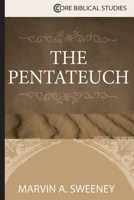 Pentateuch - The Pentateuch