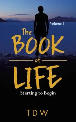 Kniha života: Začínam začínať - The Book of Life: Starting to Begin