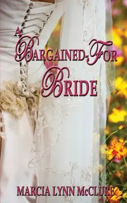 Vyjednaná nevesta - A Bargained-For Bride