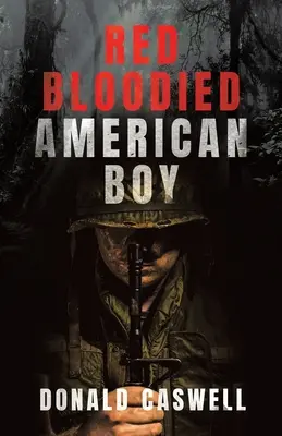 Červený krvavý americký chlapec - Red Bloodied American Boy