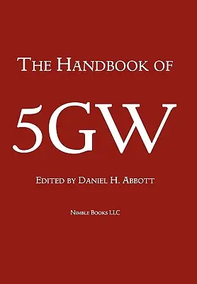 Príručka vojny piatej generácie (5GW) - The Handbook of Fifth-Generation Warfare (5GW)