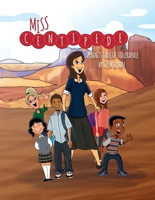 Slečna Stonožka: Príbeh chrobáka o tolerancii - Miss Centipede: A Bug's Tale of Tolerance