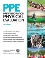 Ppe: Prípravné fyzické hodnotenie - Ppe: Preparticipation Physical Evaluation