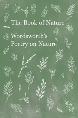 Kniha prírody - Wordsworthova poézia o prírode - The Book of Nature - Wordsworth's Poetry on Nature