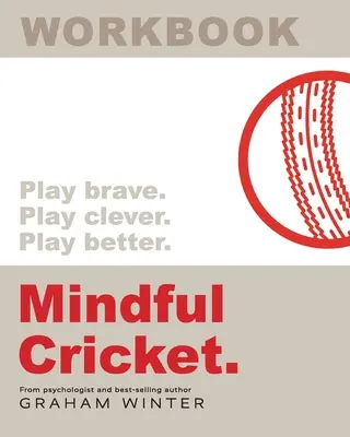 Rozvážny kriket: Pracovný zošit - Mindful Cricket: Workbook