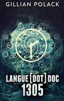 Langue[dot]doc 1305: Veľké tlačené vydanie v tvrdej väzbe - Langue[dot]doc 1305: Large Print Hardcover Edition