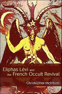 Eliphas Lvi a francúzska okultná obroda - Eliphas Lvi and the French Occult Revival