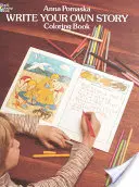 Napíš si vlastný príbeh Omaľovánky - Write Your Own Story Coloring Book