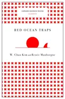Nástrahy červeného oceánu - Red Ocean Traps