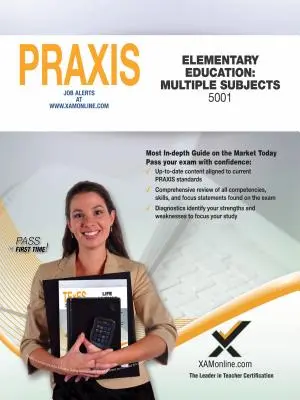 2017 Praxis Elementary Education: Viaceré predmety (5001) - 2017 Praxis Elementary Education: Multiple Subjects (5001)