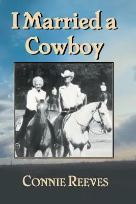Vzala som si kovboja - I Married a Cowboy