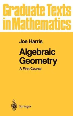 Algebraická geometria: Prvý kurz - Algebraic Geometry: A First Course