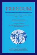 Sloboda: Séria 1, zväzok 3: Vojnová genéza slobodnej práce: The Lower South: 1: Dokumentárne dejiny emancipácie, 1861 - Freedom: Volume 3, Series 1: The Wartime Genesis of Free Labour: The Lower South: A Documentary History of Emancipation, 1861 1
