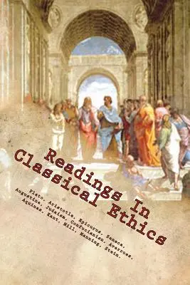 Čítanie z klasickej etiky - Readings In Classical Ethics