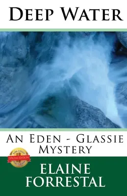 Hlboká voda: Záhada Eden-Glassie - Deep Water: An Eden-Glassie Mystery