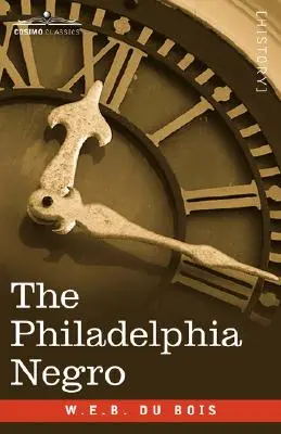 Filadelfský černoch - The Philadelphia Negro