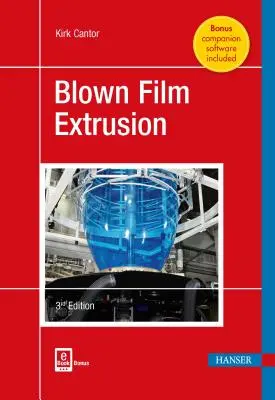 Vytláčanie fúkanej fólie - Blown Film Extrusion