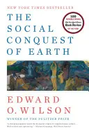 Spoločenské dobývanie Zeme - The Social Conquest of Earth
