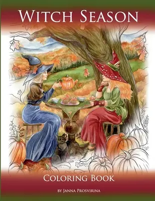 Sezóna čarodejníc: Kniha na vyfarbovanie - Witch Season: Coloring Book