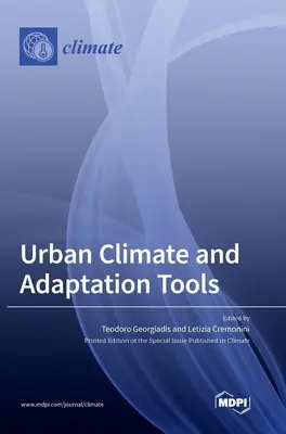 Nástroje na prispôsobenie sa klíme v mestách - Urban Climate and Adaptation Tools