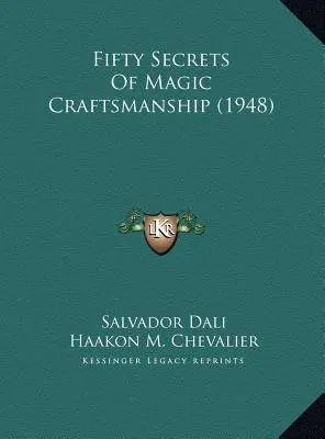 Päťdesiat tajomstiev magického remesla (1948) - Fifty Secrets Of Magic Craftsmanship (1948)