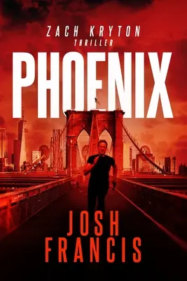 Fénix: Úvodná séria Zacha Krytona, kniha 3 - Phoenix: The Zach Kryton Introductory Series Book 3