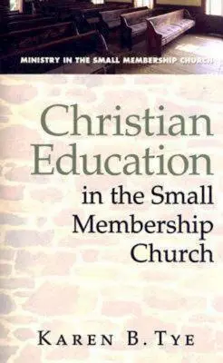 Kresťanská výchova v cirkvi s malým počtom členov - Christian Education in the Small Membership Church