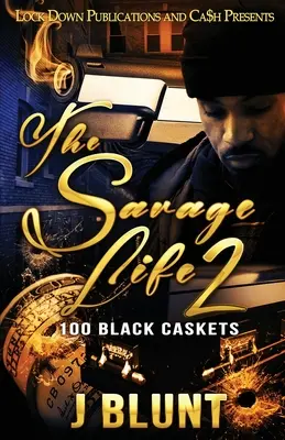 Divoký život 2: 100 čiernych truhiel - The Savage Life 2: 100 Black Caskets