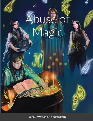 Zneužitie mágie - Abuse of Magic
