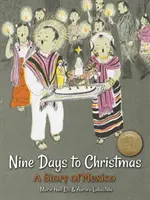 Deväť dní do Vianoc: Príbeh z Mexika - Nine Days to Christmas: A Story of Mexico