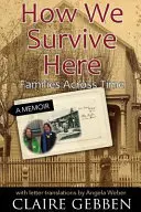 Ako tu prežijeme - How We Survive Here